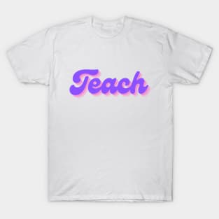 Teach Purple T-Shirt